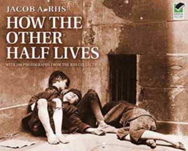 How the Other Half Lives