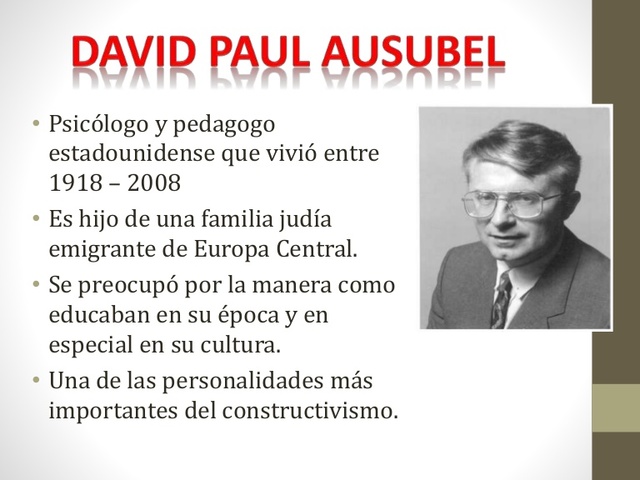 David Ausubel, Constructivista