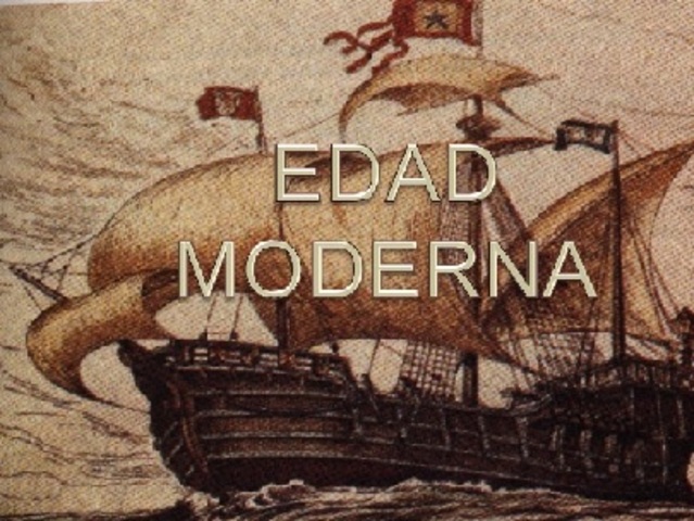 EDAD MODERNA