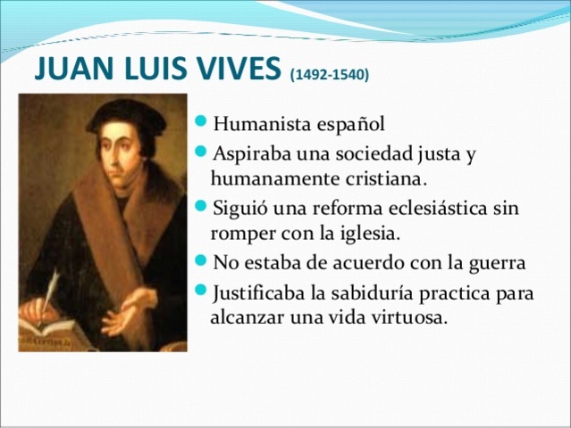 JUAN LUIS VIVES (1492-1540):