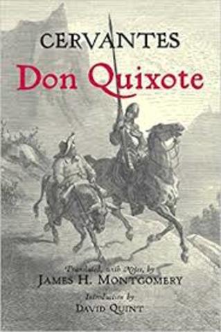 Miguel Cervantes published Don Quixote