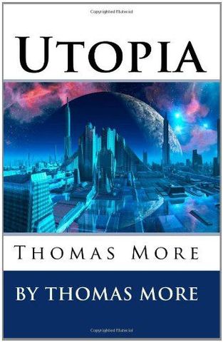 Thomas More's Utopia is published
