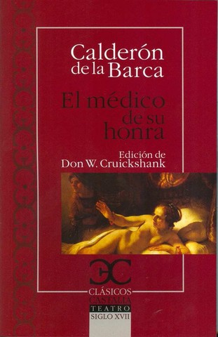 El Medico de su Honra