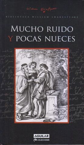 "Mucho ruido y pocas nueces"