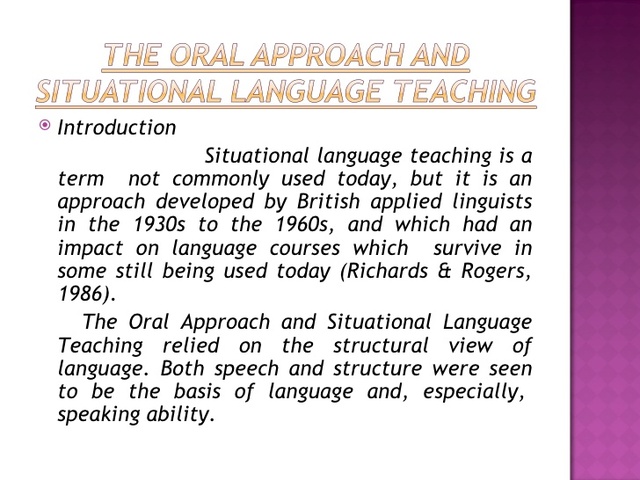 Oral Approach