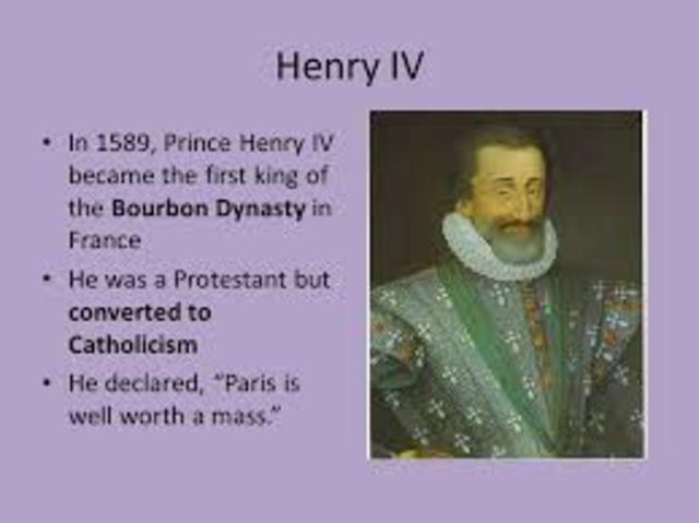 Henry IV became the first king of the Bourbon dynasty in france in 1589