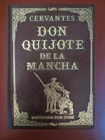 Miguel Cervantes published Don Quixote