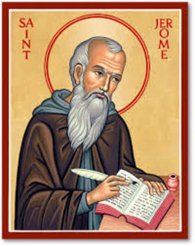 Saint Jerome ( Latin writers ) ~340 - 420 CE