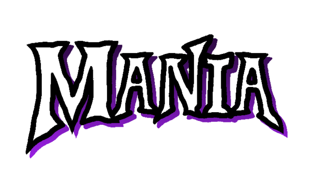 MANIA