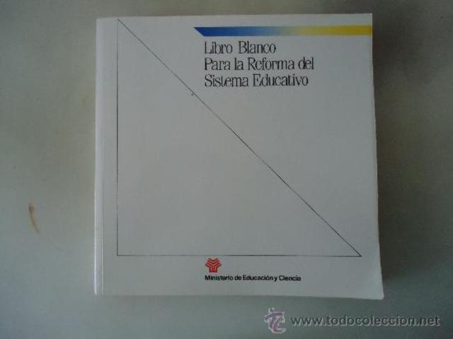 Libro Blanco para la Reforma del Sistema Educativo