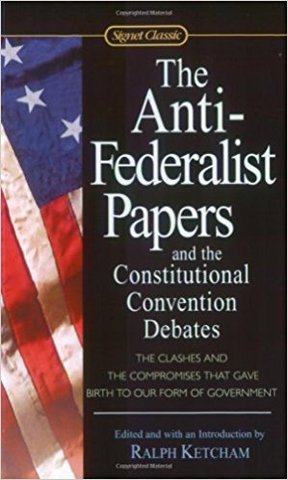 Anti- Federalist Papers