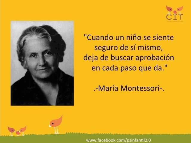 MARÍA MONTESSORI  “Educar para el amor es educar para la vida”