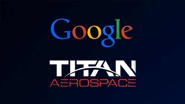 Google compra Titan Aerospace