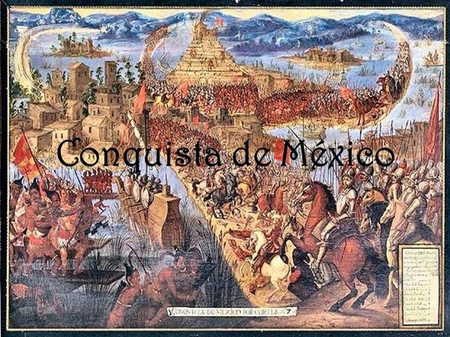 Conquista de Mexico