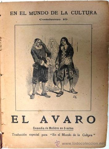 Molière; " El avaro"