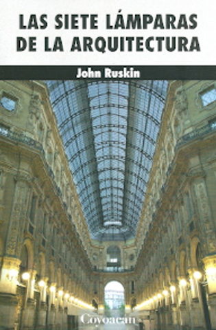 Las siete lámparas de la arquitectura.