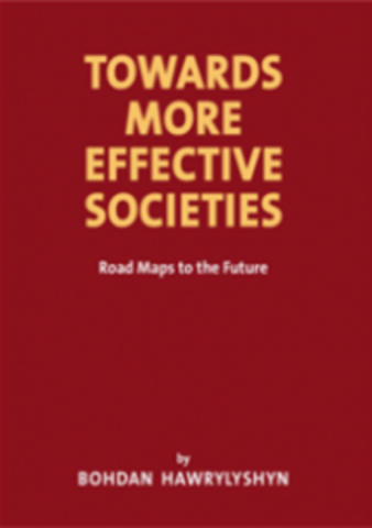 «Путеводители в будущее: к более эффективным обществам» («Road maps to the future — towards more effective societies»)