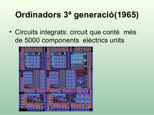Xips: 3ª generació d’ordinadors