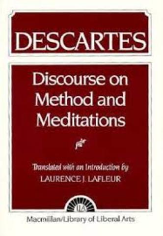 rene descartes published discourse on method which set forth his reasoning