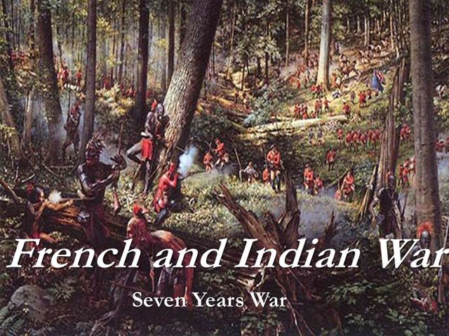 Seven-Years War/French and Indian War