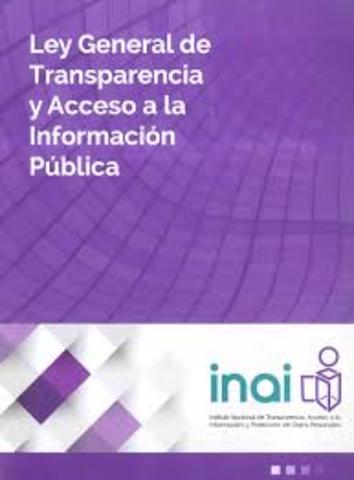Promulgación de la Ley General de Transparencia y Acceso a la Información Pública.
