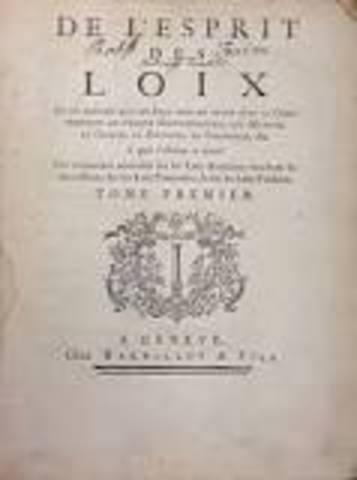 Montesquieu published On the Spirit of Laws.