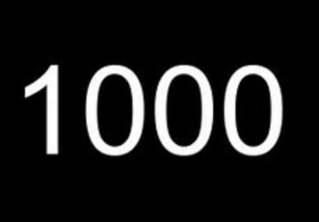 One Thousand!!!