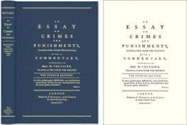 Cesare Beccaria published On Crimes and Punishments - railing against common abuses of justice.