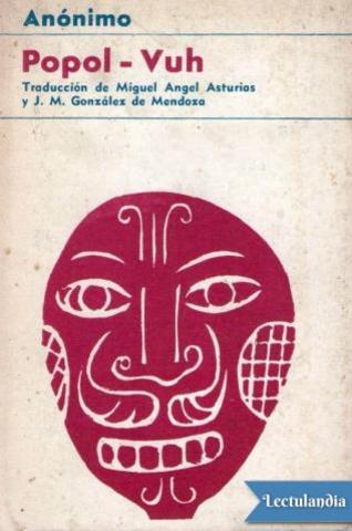 Tradujo el Popol Vuh al español