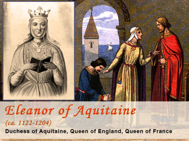 Important Rulers (France): Eleanor of Aquitaine, 1122-1204