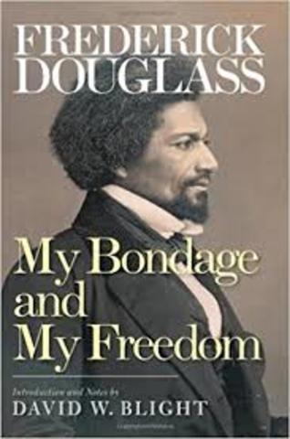 "My Bondage and My Freedom" by Fredrick Douglass
