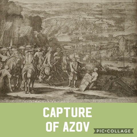 Peter Seizes the Port City of Azov
