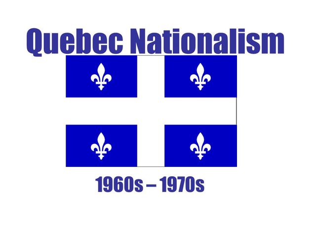 Quebec Nationalism