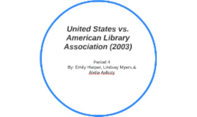2003 United states vs. American Library Assoication