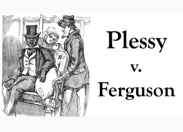 Plessy v. Ferguson