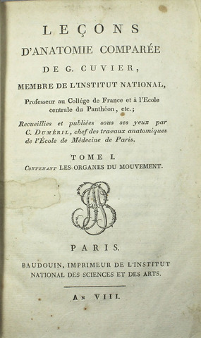 Leçons d'anatomie comparée (de Cuvier, 1800-1805).