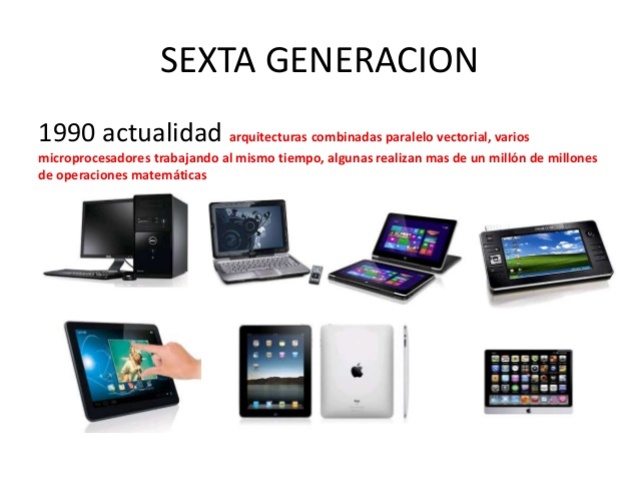 SEXTA GENERACIÓN