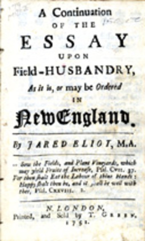 Jared Eliot starts publishing "Essays on Field Husbandry in New England"