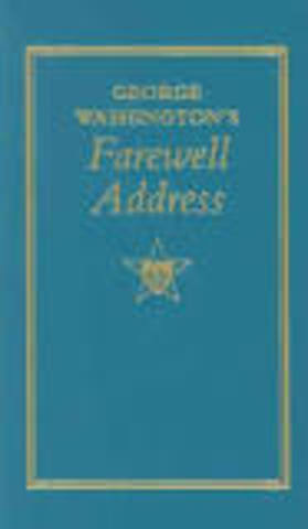 Election of 1796 - George Washington's Farewell Address