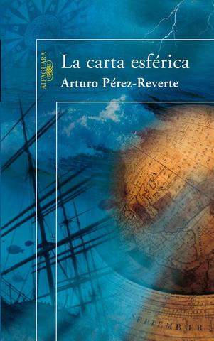 Arturo Pérez Reverte - "La Carta Esférica"
