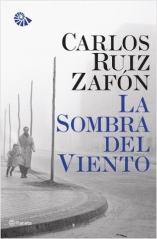 Carlos Ruíz Zafón - "La Sombra del Viento"