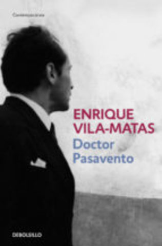 Enrique Vila-Matas - "Doctor Pasavento"