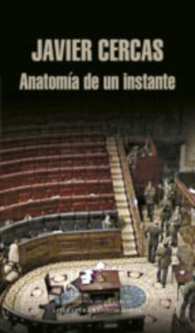 Javier Cercas - "Anatomía de un Instante"