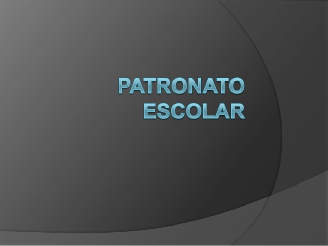 Se fundo el patronato escolar