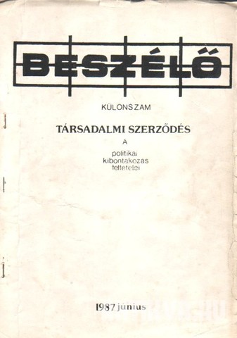 Beszélő különszám. Társadalmi szerződés, avagy a politikai kibontakozás feltételei