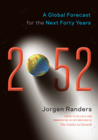 «2052: Глобальный прогноз на ближайшие сорок лет» (2052: A Global Forecast for the Next Forty Years)