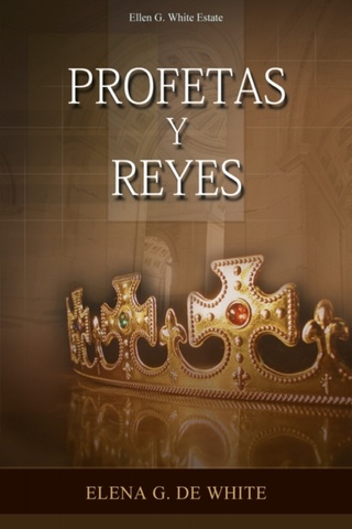 "Profetas y Reyes"