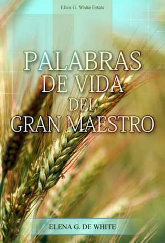 "Palabras de vida del Gran Maestro".