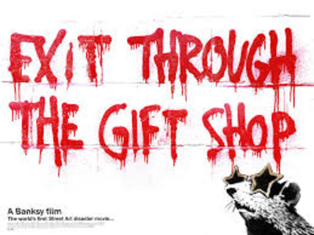"Exit Through the Giftshop"