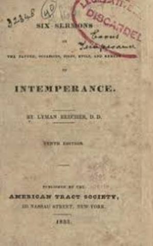Lyman Beecher Delivered His “Six Sermons on Intemperance”